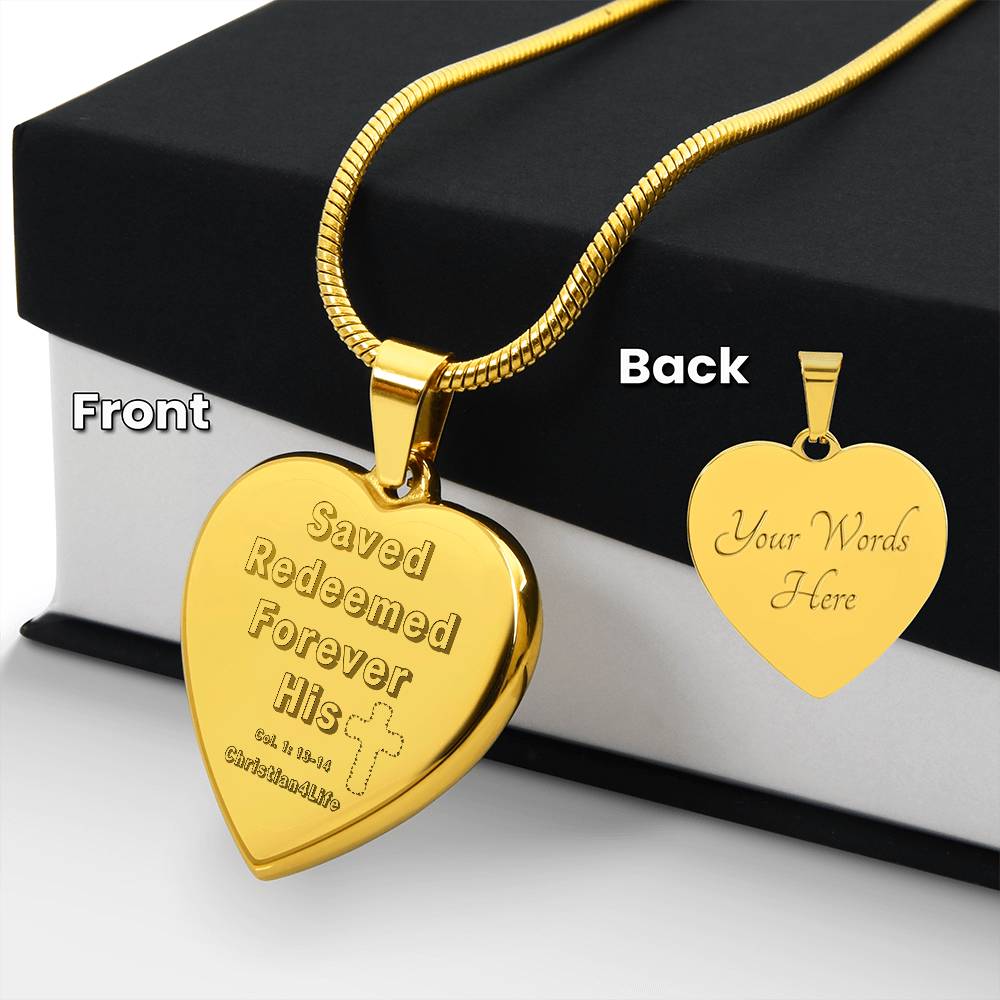 Saved, Redeemed Engraved Heart Necklace (optional personalized message)