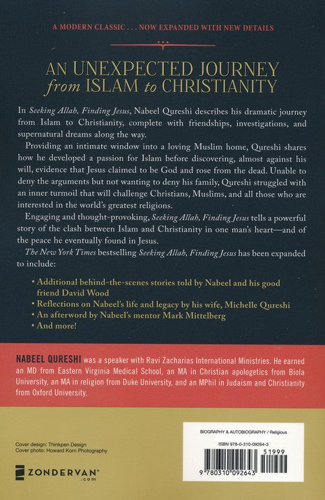 Seeking Allah, Finding Jesus: A Devout Muslim Encounters Christianity