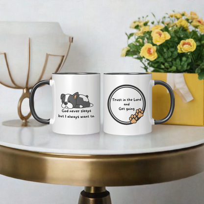 11oz "God never sleeps but I always want to" White Mug, inside color schemes