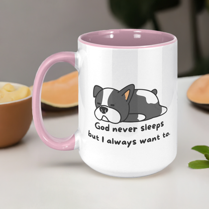 "God never sleeps but I always want to" 15oz Mug - inside color schemes