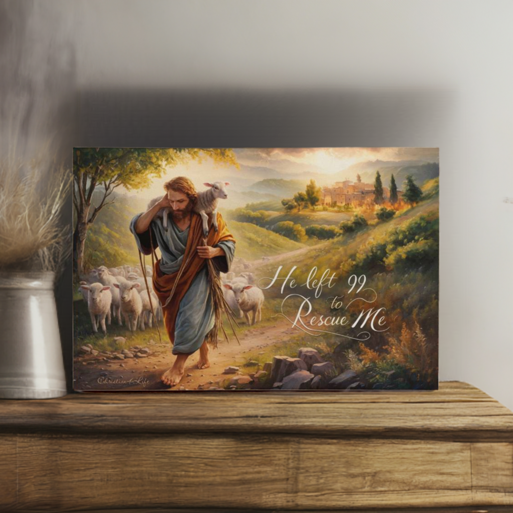 "He Left 99 To Rescue Me" Gallery Wrapped Christian Canvas Canvas Christian4Life