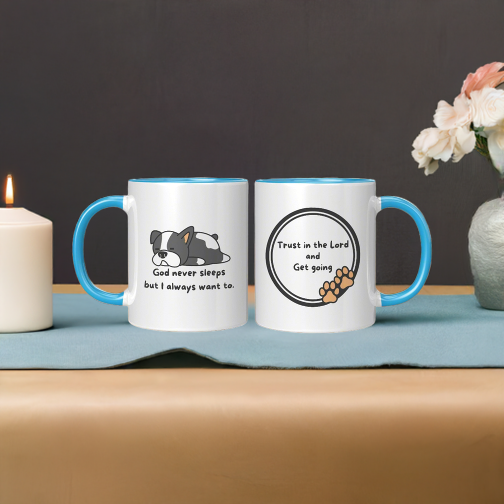 11oz "God never sleeps but I always want to" White Mug, inside color schemes