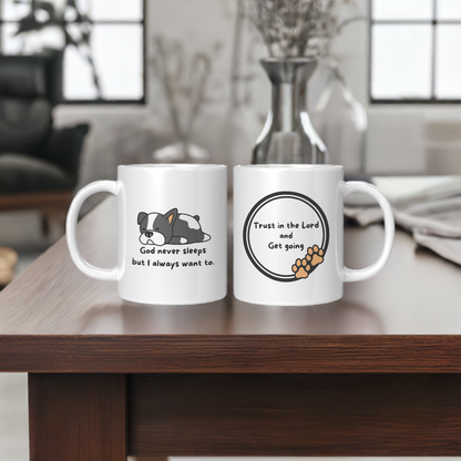 11oz "God never sleeps but I always want to" White Mug, inside color schemes