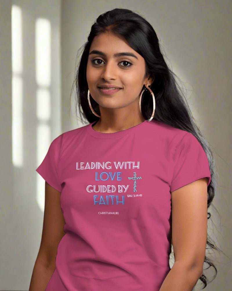 Women's "Leading with Love, Guided by Faith" inspirational Christian t-shirt