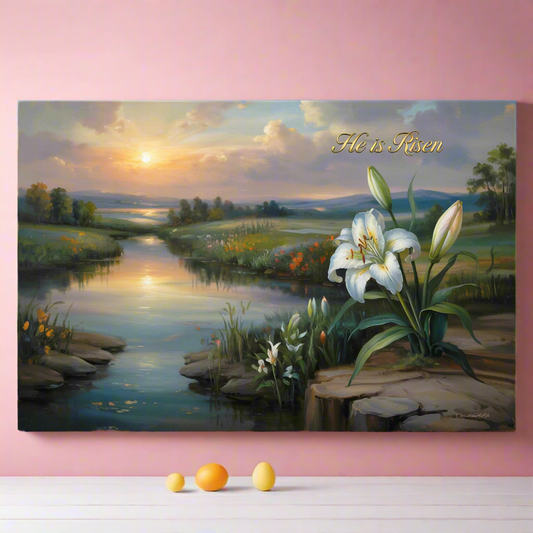 "He is Risen" - A serene sunrise landscape and lilies. Christian Easter wall art, Gallery wrapped Canvas
